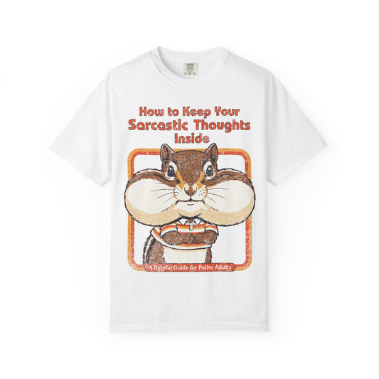 Sarcastic Thoughts inside Shirt