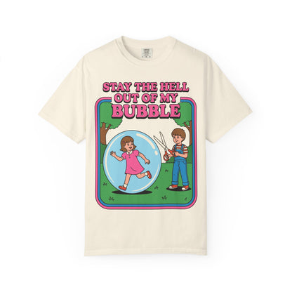 Stay Out Of My Bubble Shirt