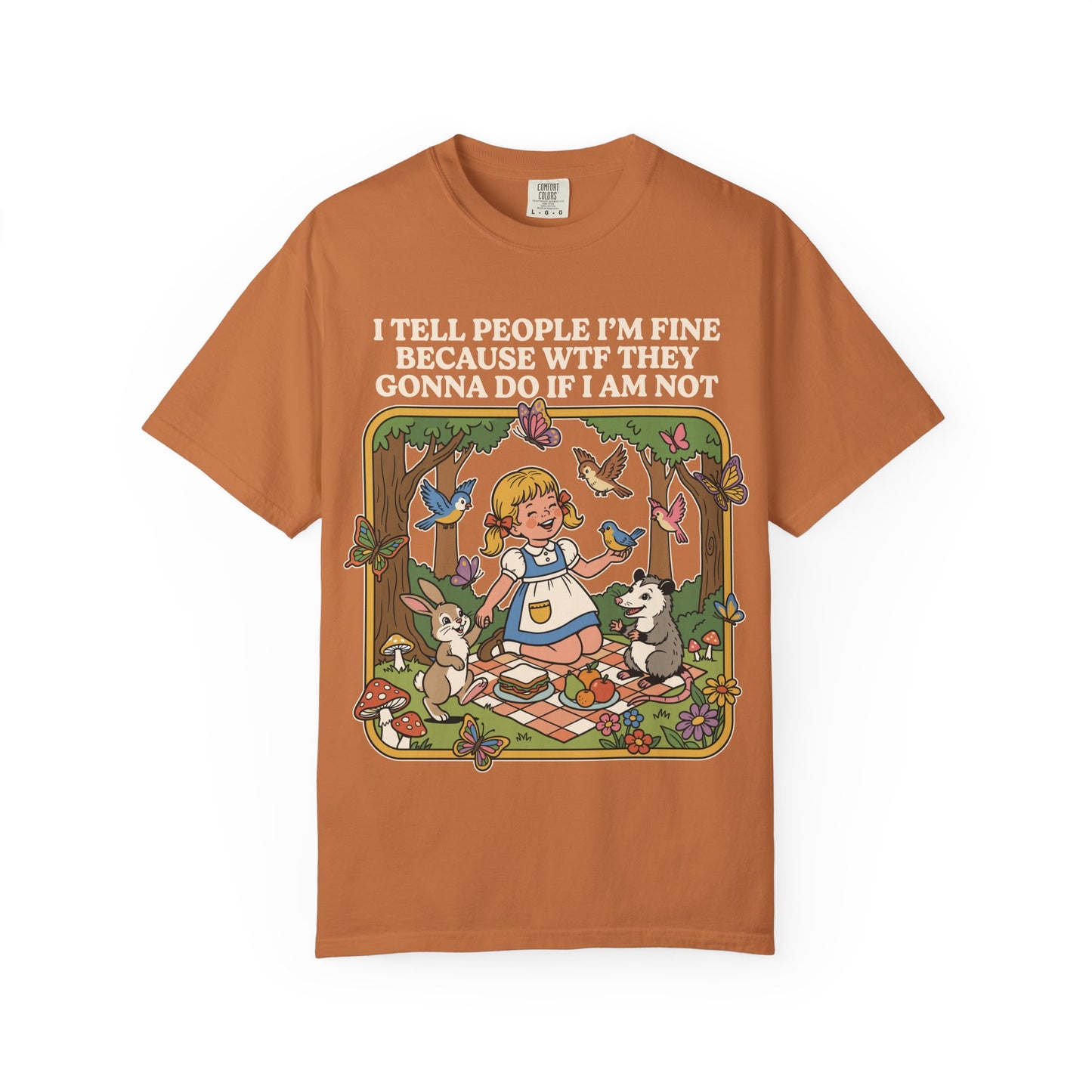 I Tell People I'm Fine Shirt