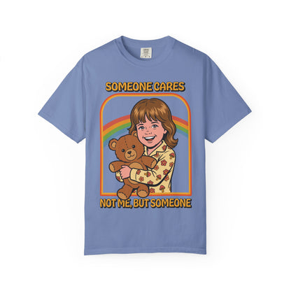 Someone Care Shirt