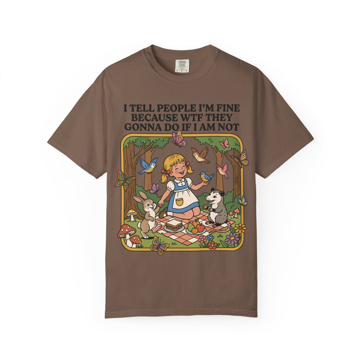 Sarcastic I Tell People I'm Fine Shirt