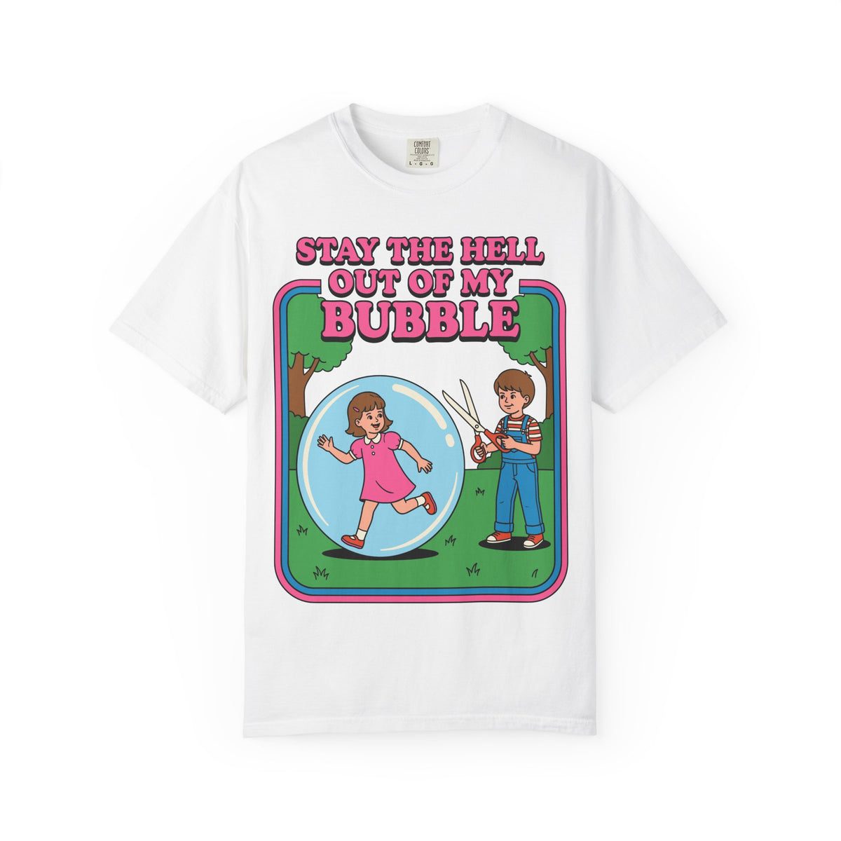 Stay Out Of My Bubble Shirt