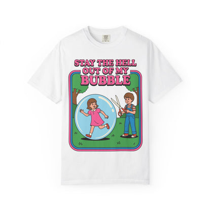 Stay Out Of My Bubble Shirt