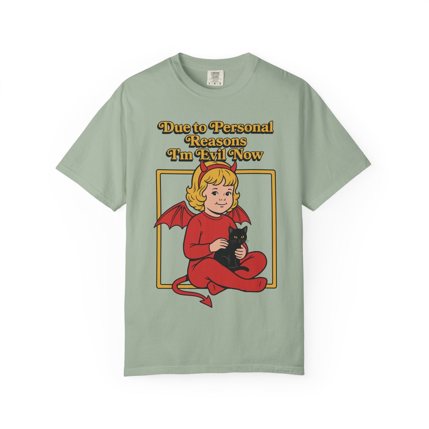 I'm Evil Now Shirt