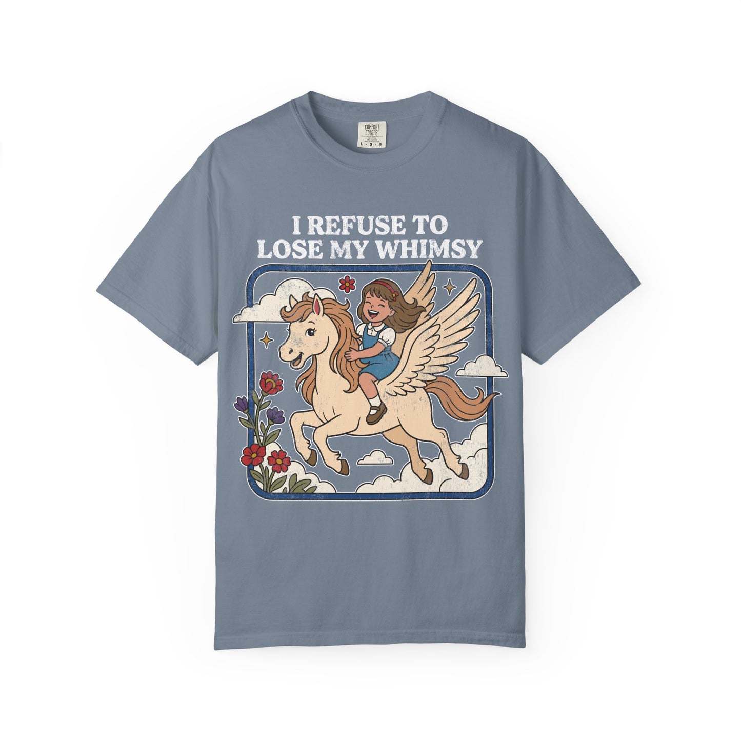 Refuse to Lose My Whimsey Shirt
