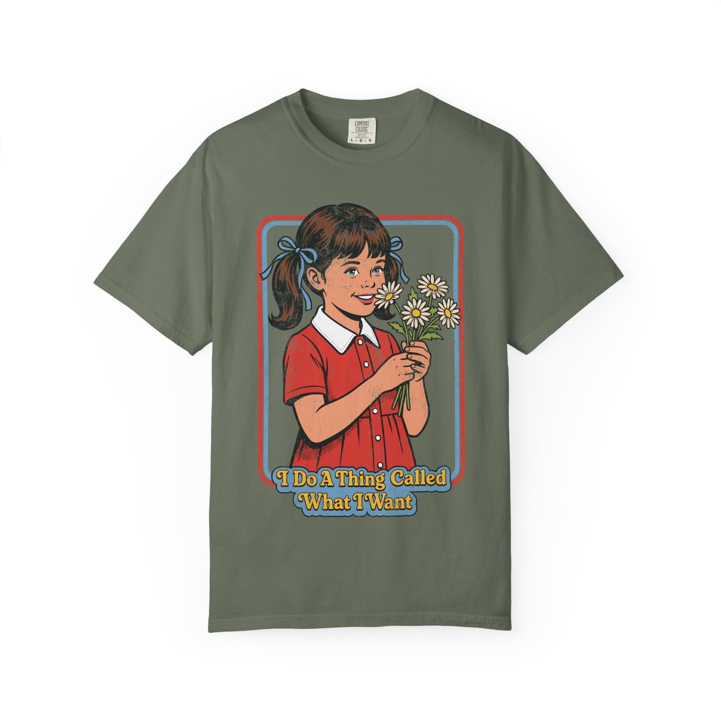 What I Want Shirt