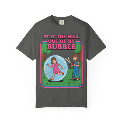 Stay Out Of My Bubble Shirt