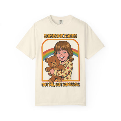 Someone Care Shirt