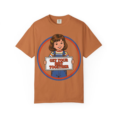 Get Your Shit Together Shirt