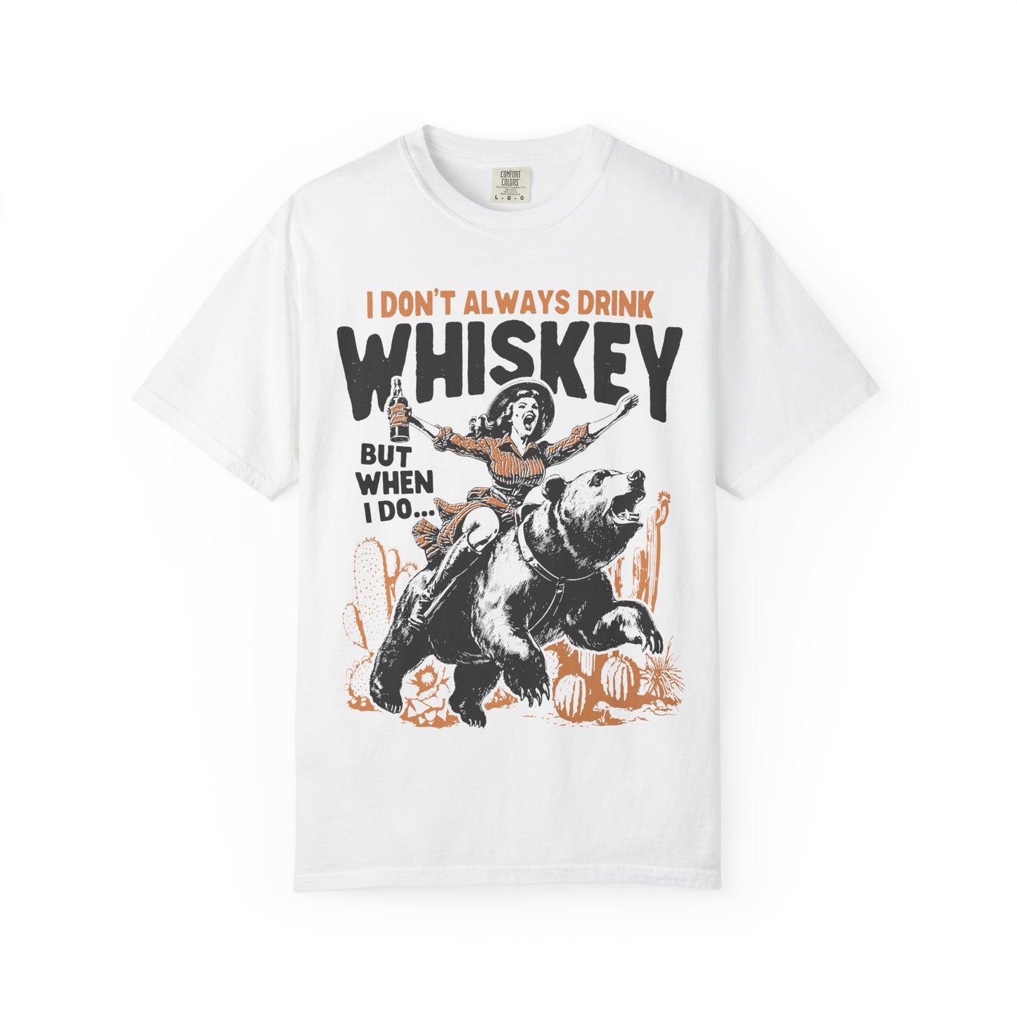 I Don't Always Drink Whiskey Shirt