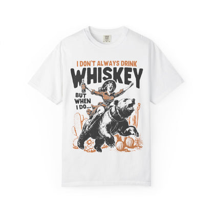 I Don't Always Drink Whiskey Shirt