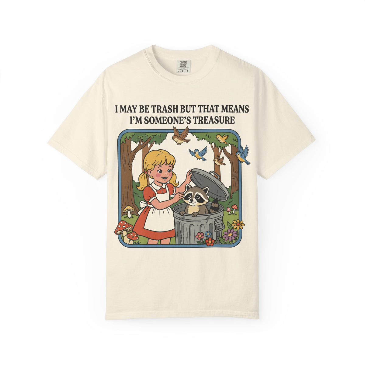 I May Be Trash Shirt