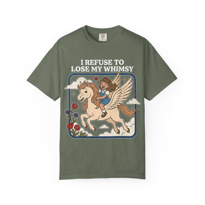 Refuse to Lose My Whimsey Shirt