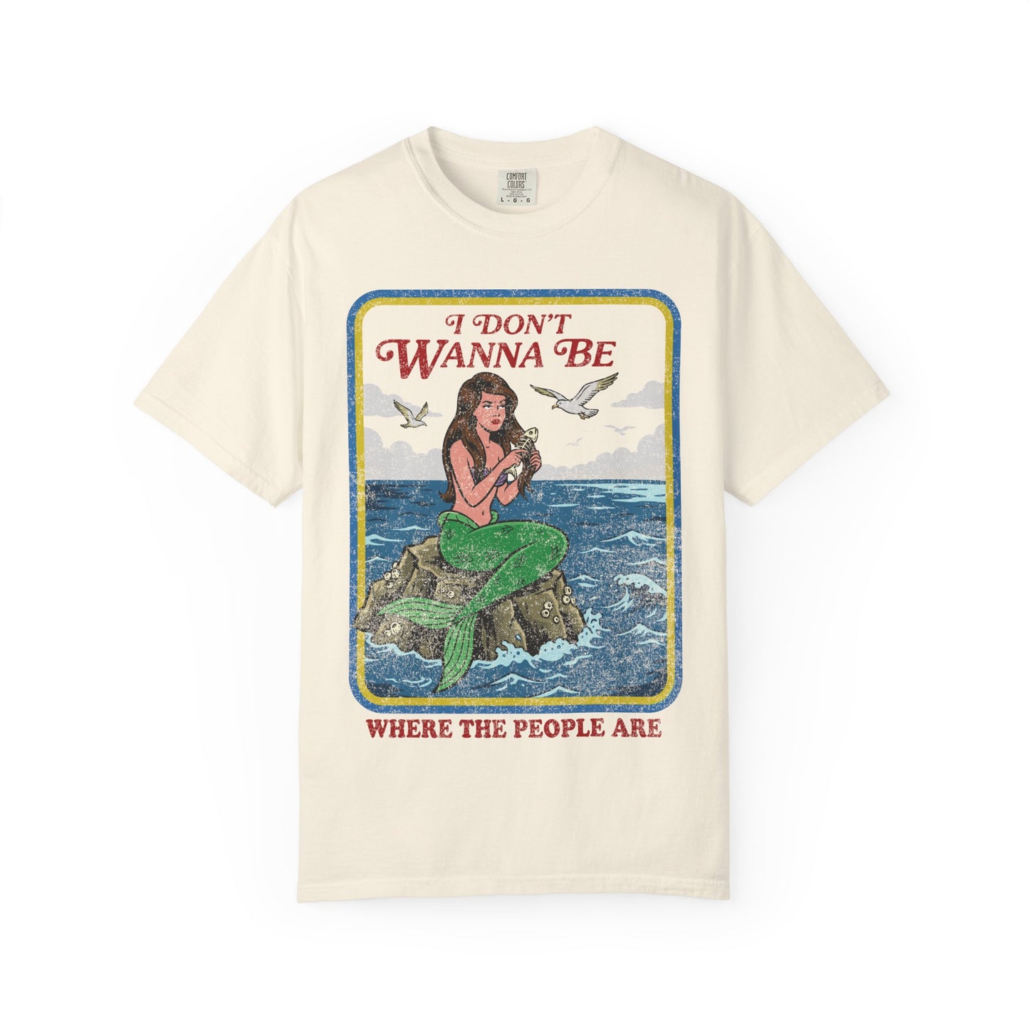 Mermaid Not Where The People Are Shirt