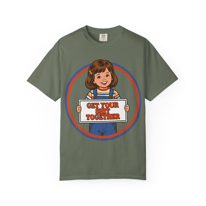 Get Your Shit Together Shirt