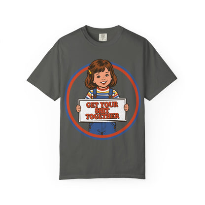 Get Your Shit Together Shirt