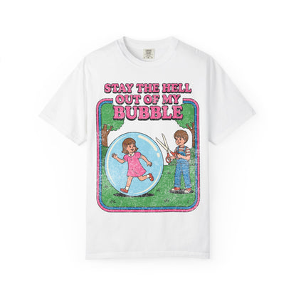 Stay Out Of My Bubble Shirt