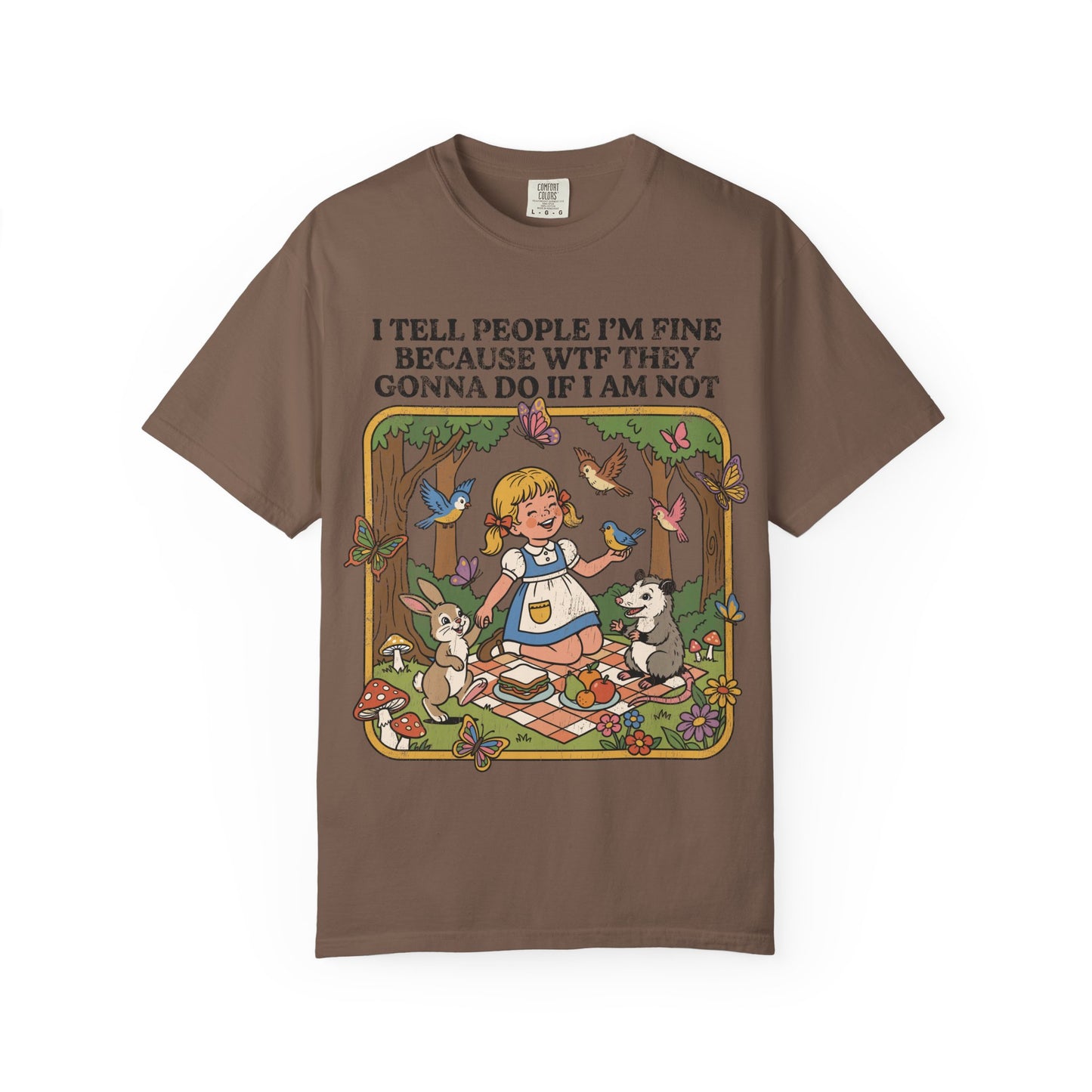 Sarcastic I Tell People I'm Fine Shirt