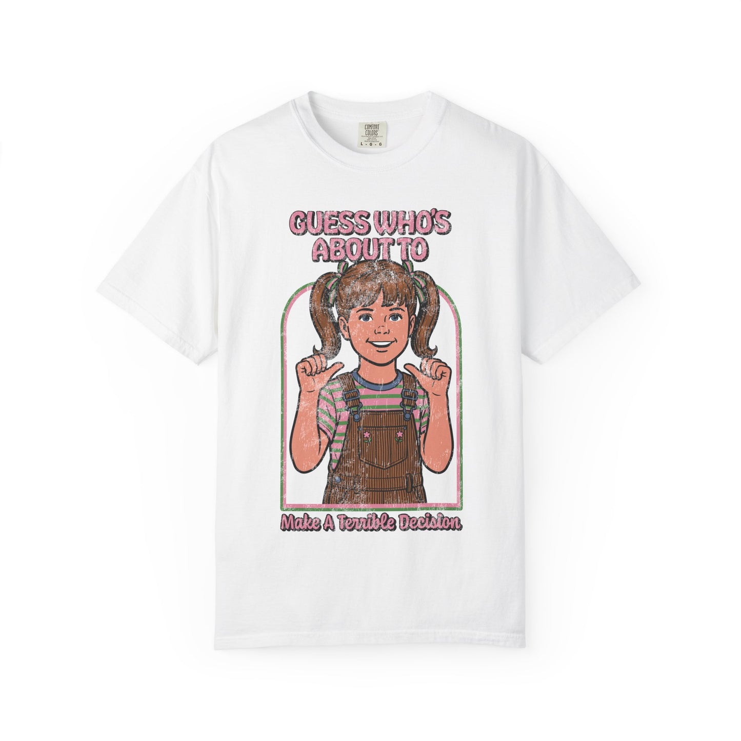 Bad Decision Shirt