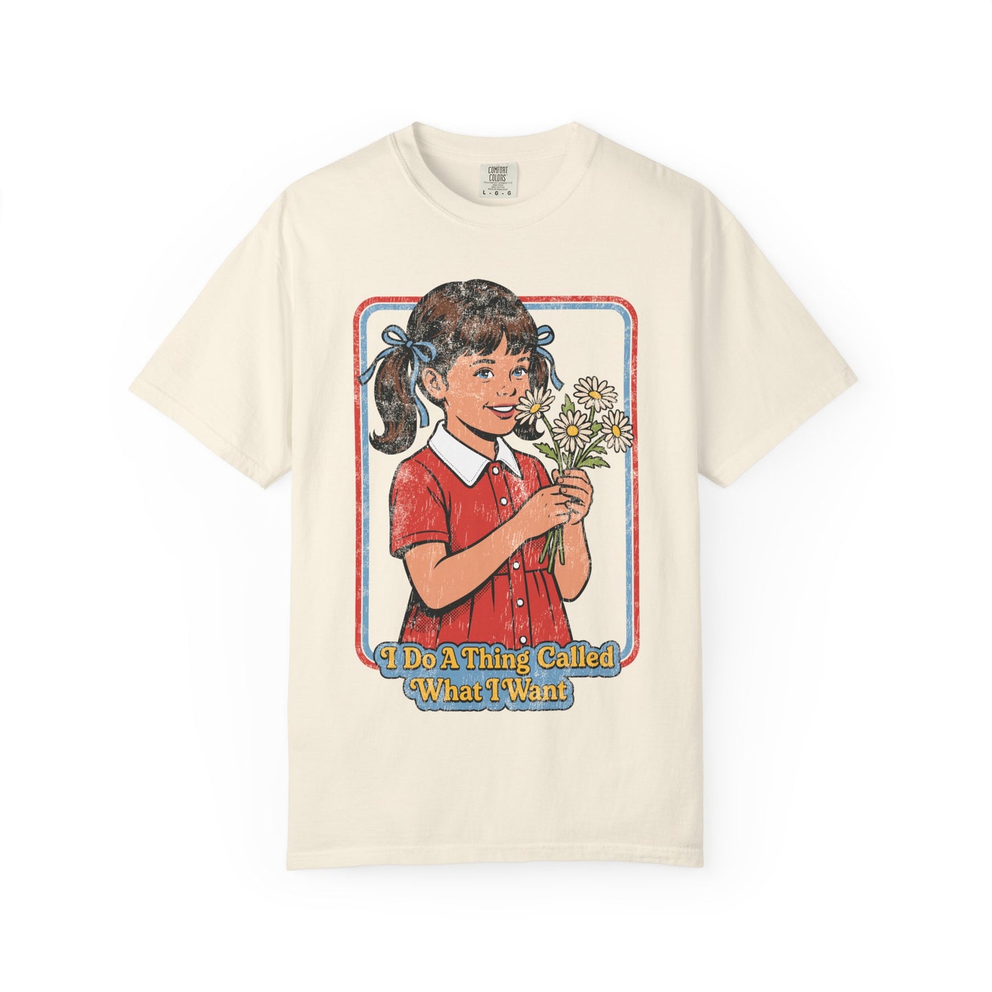 What I Want Shirt