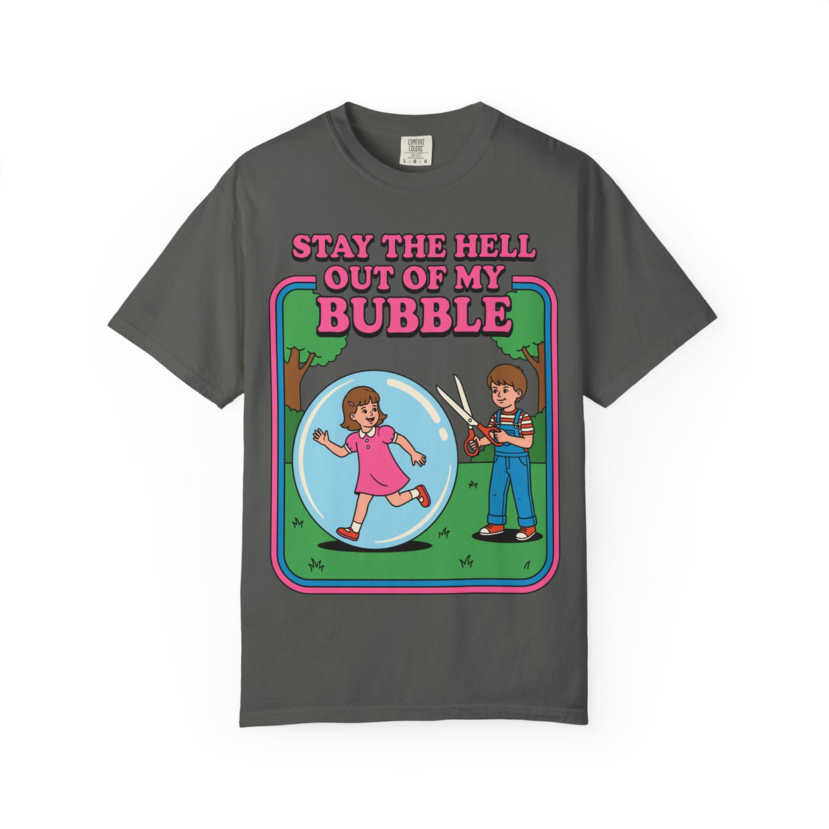 Stay Out Of My Bubble Shirt