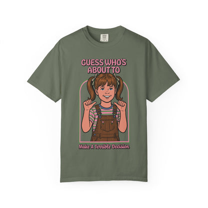 Bad Decision Shirt