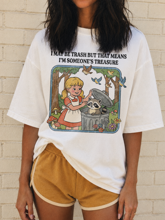 I May Be Trash Shirt